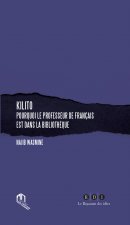 KILITO POURQUOI LE PROFESSEUR DE FRANCAIS EST DANS LA BIBLIOTHEQUE