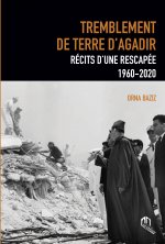 Tremblement de terre A agadir rEcits d'une rescapEe 1960-2020