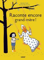 Raconte encore grand-mère !