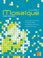 Mosaïque - Cahier dÂ'exercices EB8