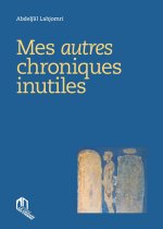 MES AUTRES CHRONIQUES INUTILES