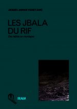 Les Jbala du Rif - des lettrés en montagne