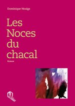 NOCES DU CHACAL (LES)