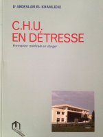 C.H.U EN DETRESSE - FORMATION MEDICALE EN DANGER