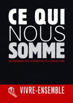 CE QUI NOUS SOMME : REFLEXIONS MAROCAINES APRES LES EVENEMENTS DES 7 ET 11 JANVIER 2015 A PARIS