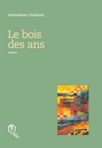 BOIS DES ANS (LE)