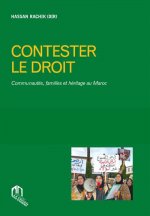 CONTESTER LE DROIT : COMMUNAUTES, FAMILLES ET HERITAGE AU MAROC