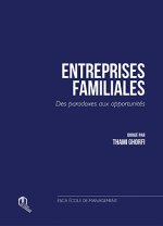 Entreprises Familiales : Des paradoxes aux opportunitEs