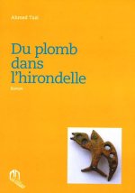 DU PLOMB DANS L'HIRONDELLE