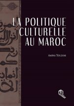 POLITIQUE CULTURELLE AU MAROC (LA)