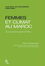 FEMMES ET CLIMAT AU MAROC :UN NOUVEL HORIZON APRES LA COP 22