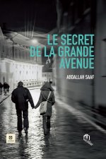 SECRET DE LA GRANDE AVENUE, (LE)
