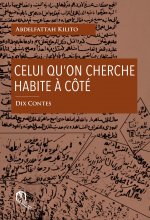 CELUI QU'ON CHERCHE HABITE A COTE