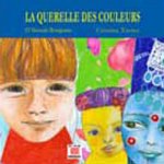QUERELLE DES COULEURS (LA)