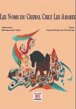 NOMS DU CHEVAL CHEZ LES ARABES (LES)