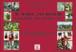 AU MAROC, LES METIERS : CARTOGRAPHIE D'UNE MEMOIRE VIVE