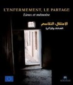 ENFERMEMENT, (L) PARTAGE, (LE)