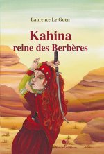 Kahina, reine des BerbEres