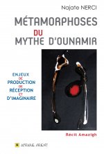 METAMORPHOSES DU MYTHE D'OUNAMIR