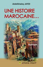 Une histoire marocaine ...