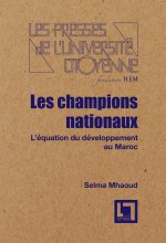 Les champions nationaux, l'équation du développement au Maroc
