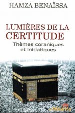 LUMIERES DE LA CERTITUDE