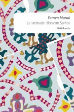 La sérénade d’Ibrahim Santos