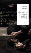 Que sur toi se lamente le Tigre