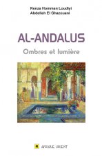 Al-Andalus : Ombres et lumiEre