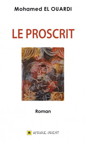 PROSCRIT (LE)