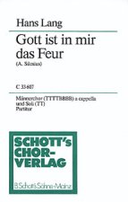 GOTT IST IN MIR DAS FEUR OP. 36