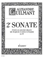SONATE 2 D-DUR OPUS 50 ORGUE