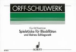 SPIELSTUCKE FUR BLOCKFLOTEN UND KLEINES SCHLAGWERK