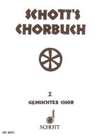 SCHOTT'S CHORBUCH BAND 1 CHANT