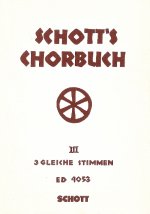 SCHOTT'S CHORBUCH BAND 3