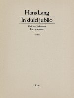 IN DULCI JUBILO OP. 51 CHANT