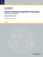 QUATRE CHANSONS POPULAIRES FRANCAISES CHANT