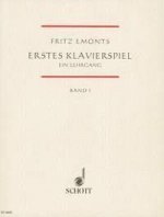 FRITZ EMONTS - ERSTES KLAVIERSPIEL 1 - PIANO