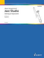 JAZZ-STUDIO - ANLEITUNG ZUR IMPROVISATION TROMBONE
