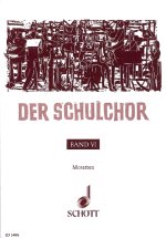 SCHULCHOR 6 MOTETTEN GK