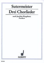 DREI CHORLIEDER