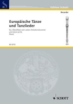 EUROPAISCHE TANZE & TANZLIEDER