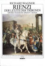 RIENZI, DER LETZTE DER TRIBUNEN WWV 49 CHANT