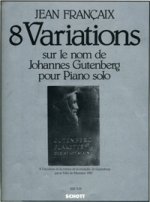 VARIATIONS (8) SUR LE NOM DE J. GUTENBERG PIANO