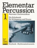 ELEMENTAR PERCUSSION BAND 1 PERCUSSIONS