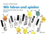 WIR HOREN UND SPIELEN BAND 3 PIANO