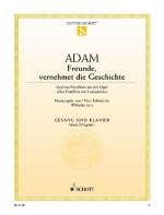 FREUNDE, VERNEHMET DIE GESCHICHTE CHANT