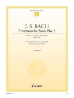 FRANZOSISCHE SUITE NO. 5 G-DUR BWV 816 PIANO