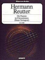 DIE PASSION IN 9 INVENTIONEN OP. 25 GUITARE