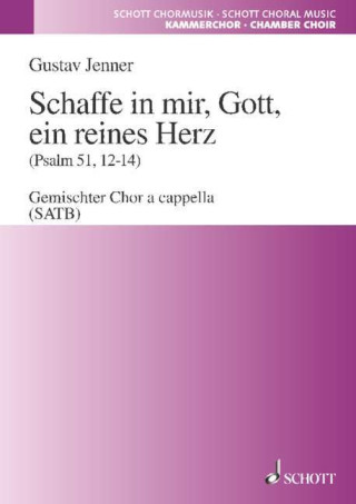 SCHAFFE IN MIR, GOTT, EIN REINES HERZ